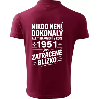 Pánská košile Nikdo není dokonalý ale ti narození v roce 1961 jsou zatraceně blízko - Polokošile pánská Pique Polo 203 - 4XL ( Garnet )