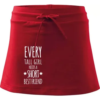 Dámská sukně Every tall girl needs a short best friend - Sportovní sukně - two in one - S ( Červená )