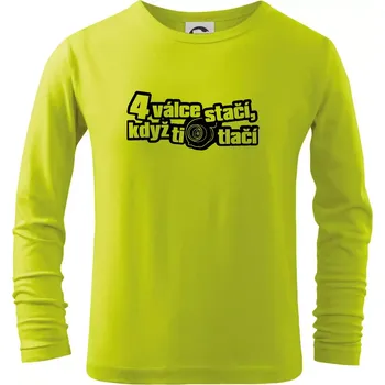 Dětská móda 4 válce stačí když ti turbo tlačí - Triko dětské Long Sleeve - 122 cm/6 let ( Limetková )