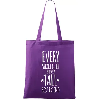 Every short girl needs a tall best friend - Taška bavlněná - 42 x 38 cm ( Fialová )