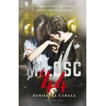 Literární biografie Miłość`44 - Agnieszka Cubała