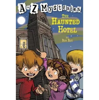 Cizojazyčná kniha to Z Mysteries: The Haunted Hotel (Ron Roy)(Brožovaná)