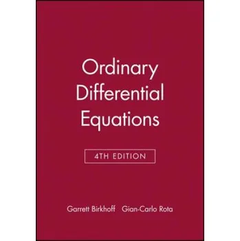 Matematika Ordinary Differential Equations 4e – Garrett Birkhoff,Gian-Carlo Rota (EN)