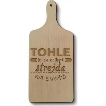 Kuchyňské prkénko Sablio Prkénko Tohle je ten nejlepší strejda na světě