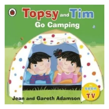 Cestování Topsy and Tim: Go Camping (Jean Adamson)(Brožovaná)