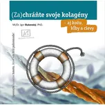 (Za)chráňte svoje kolagény: aj kožu,…