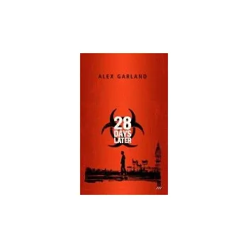 Cizojazyčná kniha 28 Days Later - Garland, Alex
