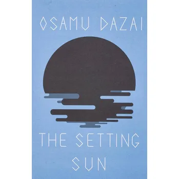 Umění Setting Sun Osamu Dazai