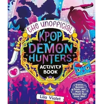 Cizojazyčná kniha Unofficial K-Pop Demon Hunters Activity Book