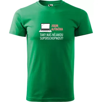 Sablio Tričko s potiskem Jsem ajťačka, taky máš nějakou superschopnost? - zelené M