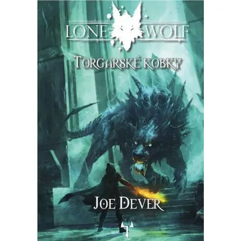Lone Wolf 10 - Torgarské kobky (gamebook) - Joe Dever