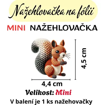 Nažehlovačky na fólii Nažehlovačka na fólii, HÁČKOVANÁ VEVERKA, 1 kus Zvolte VELIKOST motivu ZDE:: MINI velikost