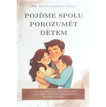 Pojďme spolu porozumět dětem