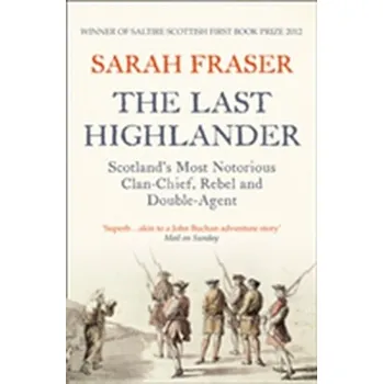 The Last Highlander - Fraser, Sarah