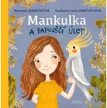 Mankulka a papouščí úlet - Romana…