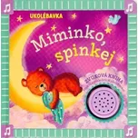 Ukolébavka Miminko, spinkej - Svojtka &…
