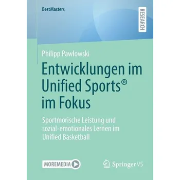 Entwicklungen im Unified Sports® im Fokus - Pawlowski, Philipp