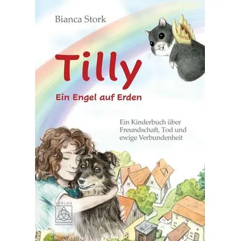 První čtění Tilly - Ein Engel auf Erden - Stork, Bianca
