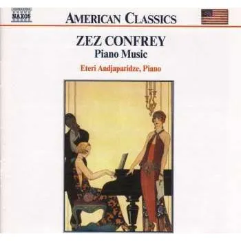 Zahraniční hudba CD Zez Confrey: Piano Music 1999