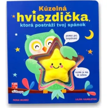 Pohádka Kouzelná hvězdička, která pohlídá tvůj spánek – dětská kniha s odnímatelnou plyšovou hvězdičkou