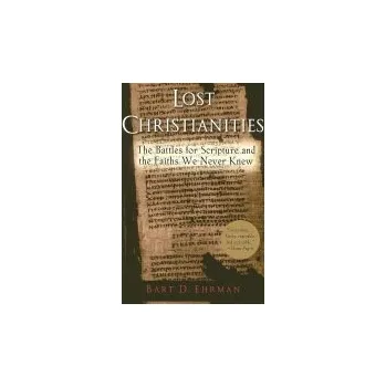 Cizojazyčná kniha Lost Christianities - Ehrman
