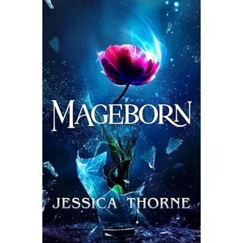 Cizojazyčná kniha Mageborn - Thorne, Jessica