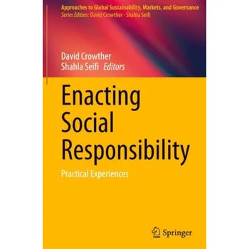 Enacting Social Responsibility