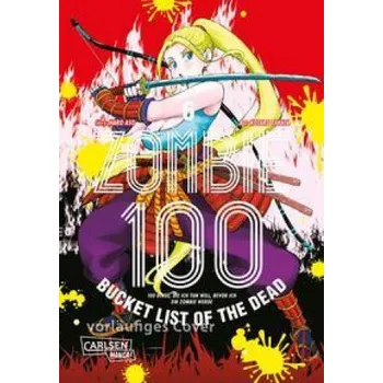 Komiks pro dospělé Zombie 100 - Bucket List of the Dead 6 – Haro Aso,Katrin Stamm (DE)