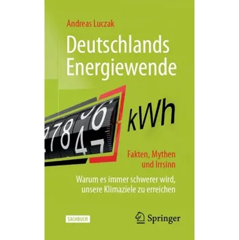 Cizojazyčná kniha Deutschlands Energiewende '- Fakten, Mythen und Irrsinn - Luczak, Andreas