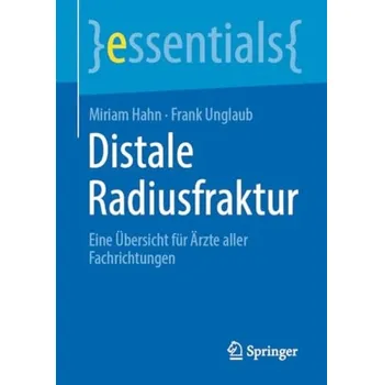 Cizojazyčná kniha Distale Radiusfraktur - Hahn, Miriam a Unglaub, Frank
