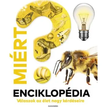 Populárně naučná literatura pro dospělé Miért? Enciklopédia (Pevná)