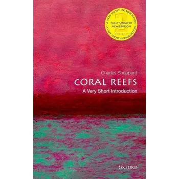 Cizojazyčná kniha Coral Reefs: A Very Short Introduction (Charles (Professor Emeritus) Sheppard)(Brožovaná)