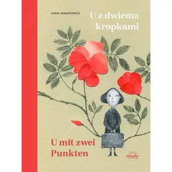 U z dwiema kropkami / U mit zwei punkten - Katarzyna Minasowicz