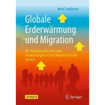Cizojazyčná kniha Globale Erderwarmung und Migration - Soukharev, Boris