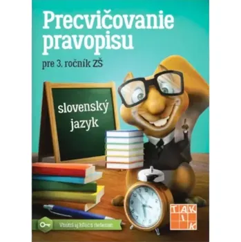 Učebnice Precvičovanie pravopisu 3 – pracovní sešit pro 3. ročník
