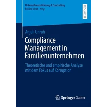 Cizojazyčná kniha Compliance Management in Familienunternehmen - Unruh, Anjuli