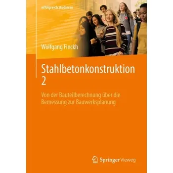 Stahlbetonkonstruktion 2 - Finckh, Wolfgang