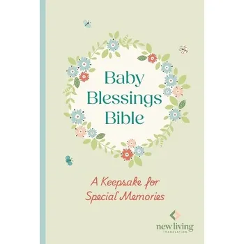 Kniha NLT Baby Blessings Bible: A Keepsake for Special Memories - Translators, Professor NLT