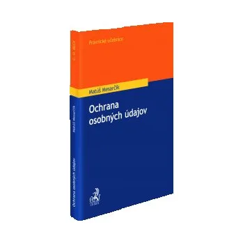 Učebnice Ochrana osobných údajov (Matúš Mesarčík)(Brožovaná)