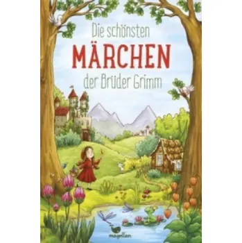 Pohádka Die schönsten Märchen der Brüder Grimm (Jacob Grimm,Wilhelm Grimm,Larisa Lauber)(Pevná)