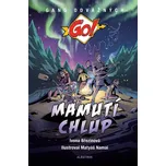 Gang odvážných Go!: Mamutí chlup - Ivona Březinová (2025, pevná)