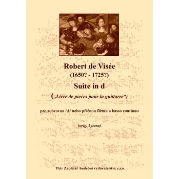 Visée de Robert: Suite in d (úprava)