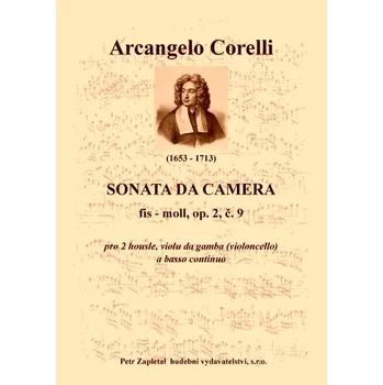 Corelli Arcangelo: Sonata da Camera - op. 2, č. 9, fis moll