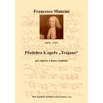 Mancini Francesco: Předehra k opeře Trajano