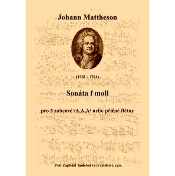 Mattheson Johann: Sonáta f moll