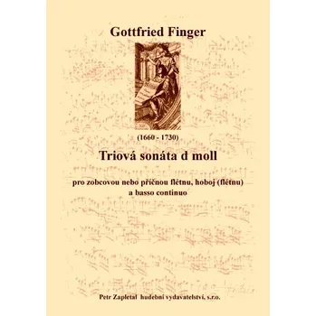Finger Gottfried: Triová sonáta d - moll