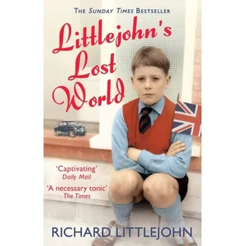 Literární biografie Littlejohn's Lost World - Littlejohn, Richard