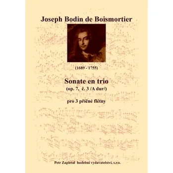 Boismortier Joseph Bodin de: Sonate en trio (op. 7 č. 3 /A dur/)