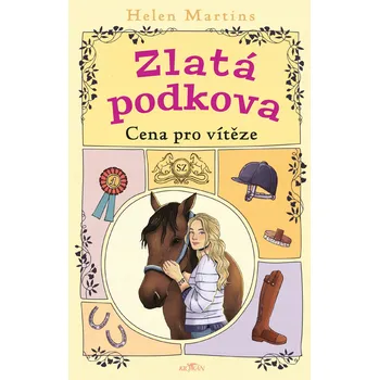Zlatá podkova - Cena pro vítěze Helen Martins