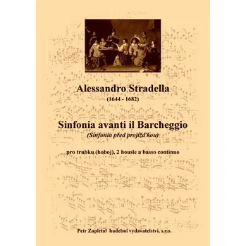 Stradella Alessandro: Sinfonia avanti il Barcheggio (Sinfonia před projížďkou)